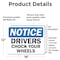 Signmission OSHA Notice Decal - Drivers Chock Your Wheels OSHA Notice Sign, Vinyl Decal, 18in W x 12in L, 2PK OS-2PACK-NS-D-1218-L-19534 - alternate 5
